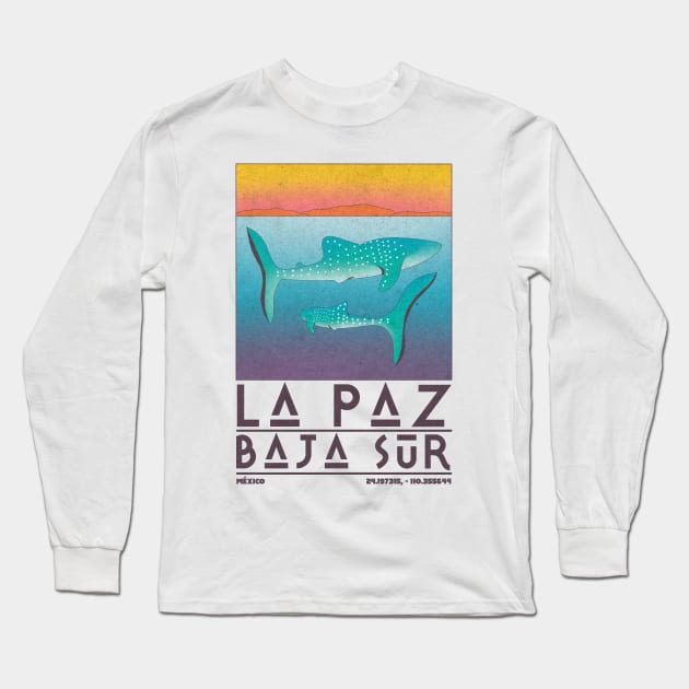 La Paz, Baja Sur, Mexico Retro Travel Poster Long Sleeve T-Shirt by JDP Designs